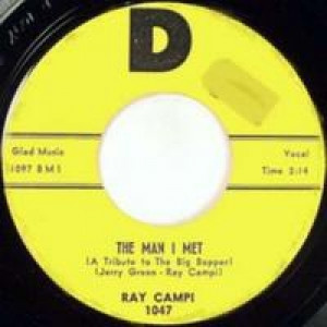 Ray Campi - The Man I Met / Ballad Of Donna & Peggy Sue - 45 - Vinyl - 45''