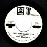 Ray Charles - Laughin' And Clownin' / That Thing Called Love - 45