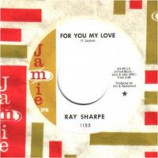 Ray Sharpe - For You My Love / Red Sails In The Sunset - 45