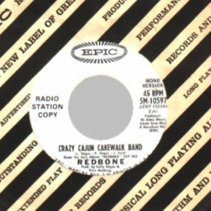 Redbone - Crazy Cajun Cakewalk Band (stereo / / Same (mono)) - 45 - Vinyl - 45''