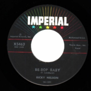 Ricky Nelson - Be Bop Baby / Have I Told You Lately That I Love You - 45 - Vinyl - 45''