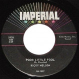 Ricky Nelson - Poor Little Fool / Don't Leave Me This Way - 45