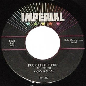 Ricky Nelson - Poor Little Fool / Don't Leave Me This Way - 45 - Vinyl - 45''