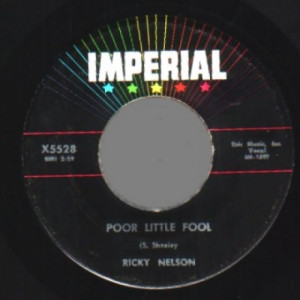 Ricky Nelson - Poor Little Fool / Don't Leave Me This Way - 45 - Vinyl - 45''