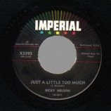 Ricky Nelson - Sweeter Than You / Just A Little Too Much - 45