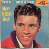 Ricky Nelson - Waitin' In School / Stood Up - 7