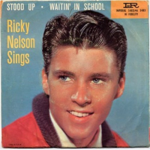 Ricky Nelson - Waitin' In School / Stood Up - 7