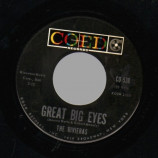 Rivieras - Great Big Eyes / My Friend - 45