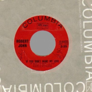 Robert John & Michael Gately - If You Don't Want My Love / Don't - 45 - Vinyl - 45''