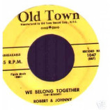 Robert & Johnny - We Belong Together / In The Rain - 45
