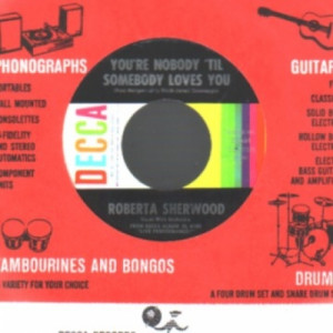 Roberta Sherwood - When Your Old Wedding Ring Was New / You're Nobody 'til Somebody Loves You - 45 - Vinyl - 45''