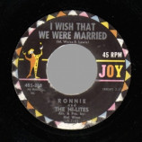 Ronnie & The Hi-lites - Twistin' And Kissin' / I Wish That We Were Married - 45