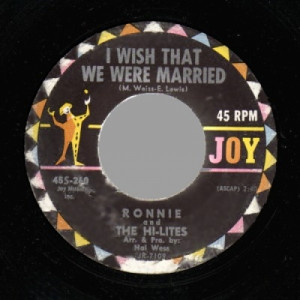 Ronnie & The Hi-lites - Twistin' And Kissin' / I Wish That We Were Married - 45 - Vinyl - 45''
