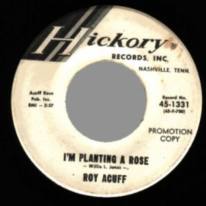 Roy Acuff - I'm Planting A Rose / Tennessee Central (number 9) - 45 - Vinyl - 45''