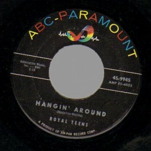 Royal Teens - Harvey's Got A Girl Friend / Hangin' Around - 45 - Vinyl - 45''