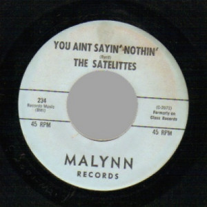 Satelittes - Heavenly Angel / You Aint Sayin Nothin - 45 - Vinyl - 45''