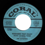 Satisfiers - Remember That Crazy Rock'n Roll Tune / Will-o-the-wisp - 45