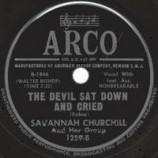 Savannah Churchill & Her Group - Can Anyone Explain / The Devil Sat Down And Cried - 78