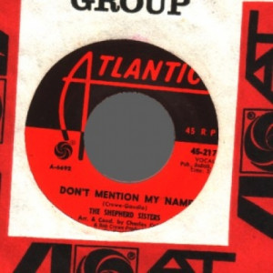 Shepherd Sisters - Don't Mention My Name / What Makes Little Girls Cry - 45 - Vinyl - 45''