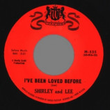 Shirley & Lee - Like You Used To Do / I've Been Loved Before - 45