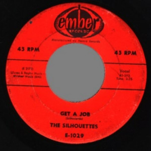 Silhouettes - I Am Lonely / Get A Job - 45 - Vinyl - 45''