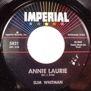 Slim Whitman - Annie Laurie / Valley Of Tears - 45 - Vinyl - 45''