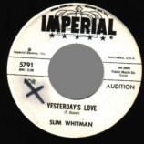 Slim Whitman - Yesterday's Love - 45
