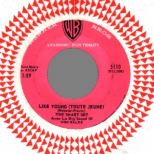 Smart Set - Like Young (toute Jeune / Sweetheart Of Sigma Chi) - 45 - Vinyl - 45''