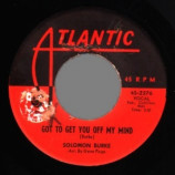 Solomon Burke - Got To Get You Off My Mind / Peepin' - 45