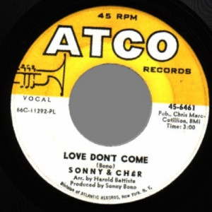 Sonny & Cher - The Beat Goes On / Love Don't Come - 45 - Vinyl - 45''