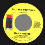 Staple Singers - I'll Take You There / I'm Just Another Soldier - 45
