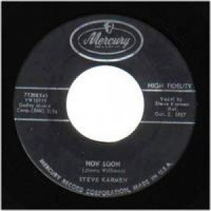 Steve Karmen - Didja Mean Whatcha Said / How Soon - 45 - Vinyl - 45''