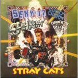 Stray Cats - Sexy + 17 / Lookin' Better Every Day - 7