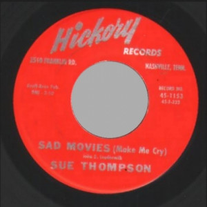 Sue Thompson - Nine Little Teardrops / Sad Movies - 7