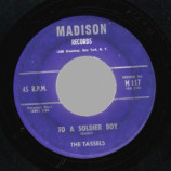 Tassels - The Boy For Me / To A Soldier Boy - 45