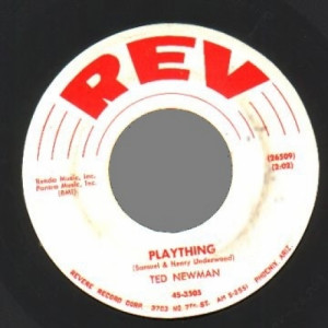 Ted Newman - Unlucky Me / Plaything - 45 - Vinyl - 45''