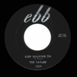 Ted Taylor - If I Don't See You Again / Keep Walking On - 45