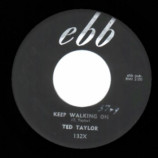 Ted Taylor - If I Don't See You Again / Keep Walking On - 45