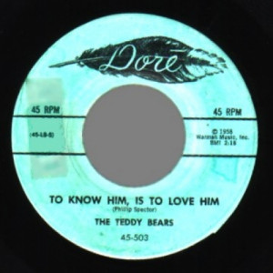 Teddy Bears - To Know Him Is To Love Him / Don't You Worry My Little Pet - 45 - Vinyl - 45''
