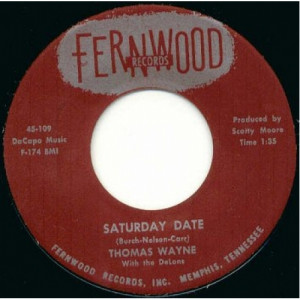 Thomas Wayne - Saturday Date / Tragedy - 45 - Vinyl - 45''