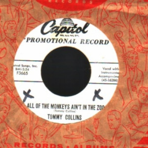 Tommy Collins - All Of The Monkeys Ain't In The Zoo / Don't You Love Me Anymore - 45 - Vinyl - 45''