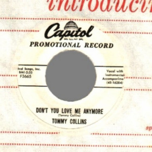 Tommy Collins - All Of The Monkeys Ain't In The Zoo / Don't You Love Me Anymore - 45 - Vinyl - 45''