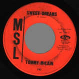 Tommy Mclain - Sweet Dreams / I Need You So - 45