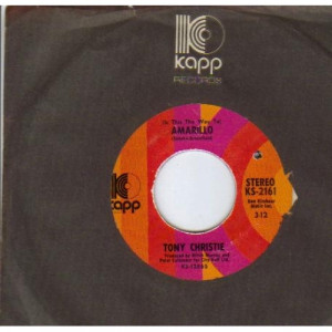 Tony Christie - Amarillo / Love Is A Friend Of Mine - 45 - Vinyl - 45''