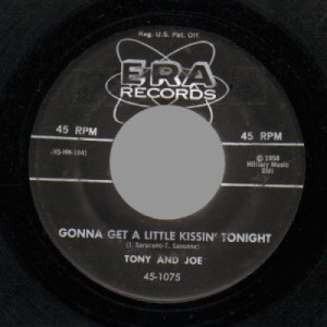 Tony & Joe - The Freeze / Gonna Get A Little Kissin' Tonight - 45 - Vinyl - 45''