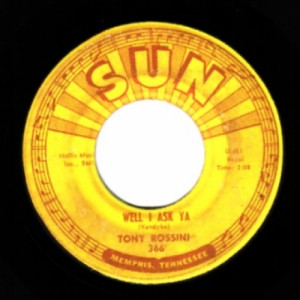 Tony Rossini - Darlena / Well I Ask Ya - 45 - Vinyl - 45''