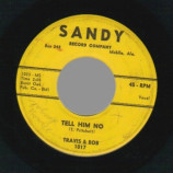 Travis & Bob - Tell Him No / We're Too Young - 45