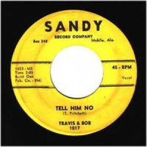 Travis & Bob - Tell Him No / We're Too Young - 45 - Vinyl - 45''