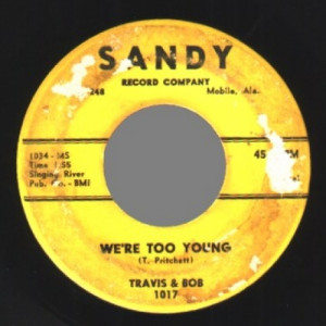 Travis & Bob - We're Too Young / Tell Him No - 45 - Vinyl - 45''