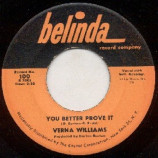 Verna Williams - Wrong Number,right Girl / You Better Prove It - 45